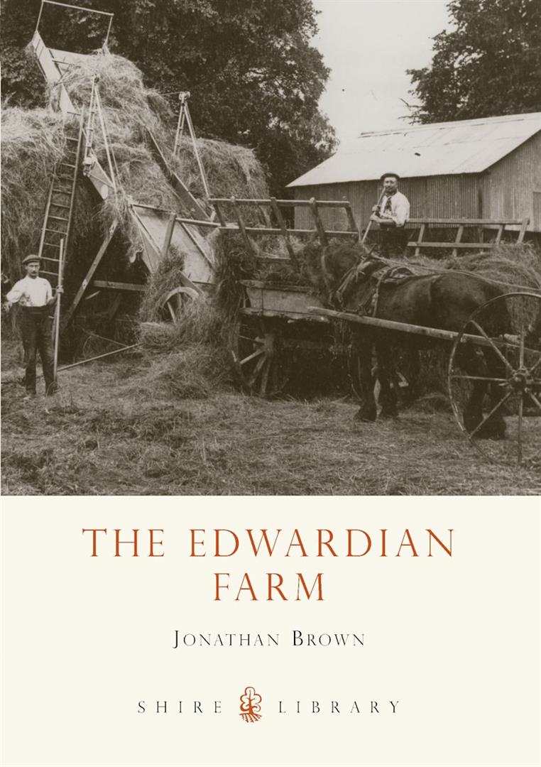 Book - The Edwardian Farm by Jonathan Brown