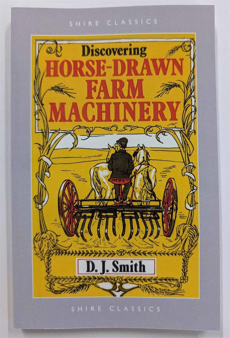 Book - Discovering Horse-Drawn Farm Machinery